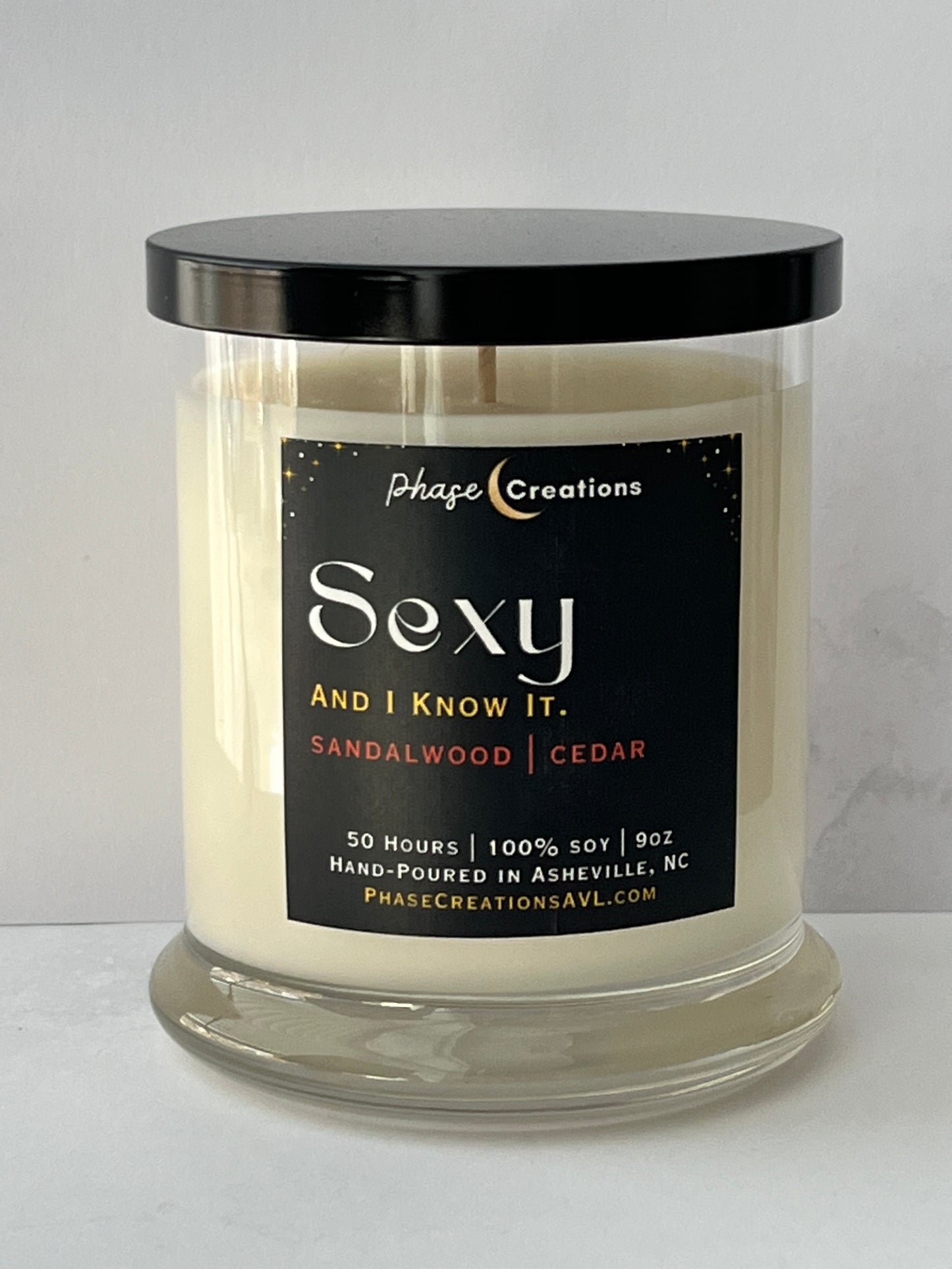 SEXY, AND I KNOW IT. ~ Sandalwood + Cedar | Hand-poured Premium Soy Candle