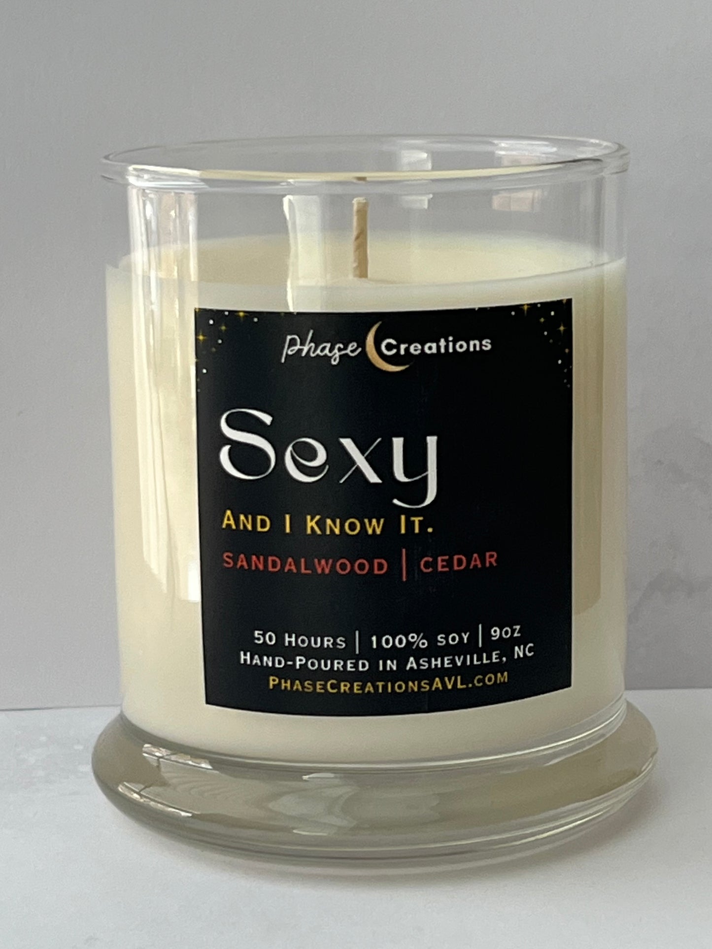 SEXY, AND I KNOW IT. ~ Sandalwood + Cedar | Hand-poured Premium Soy Candle