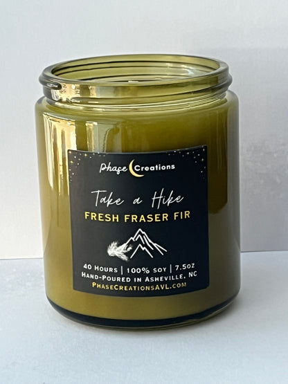 TAKE A HIKE ~ Fresh Fraser Fir | Hand-poured Premium Soy Candle