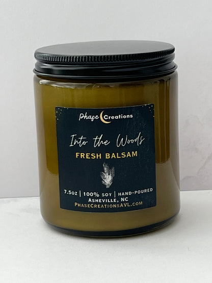 INTO THE WOODS ~ Fresh Balsam | Hand-poured Premium Soy Candle