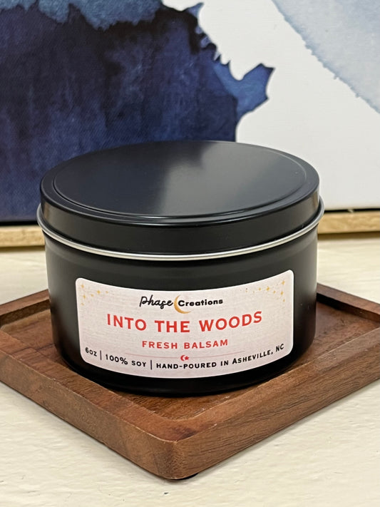 INTO THE WOODS ~ Fresh Balsam Scent | Hand-poured Premium Soy Candle