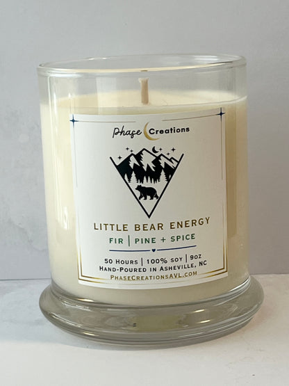 LITTLE BEAR ENERGY ~ Fir | Pine + Spice | Hand-poured Premium Soy Candle