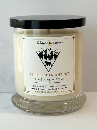 LITTLE BEAR ENERGY ~ Fir | Pine + Spice | Hand-poured Premium Soy Candle