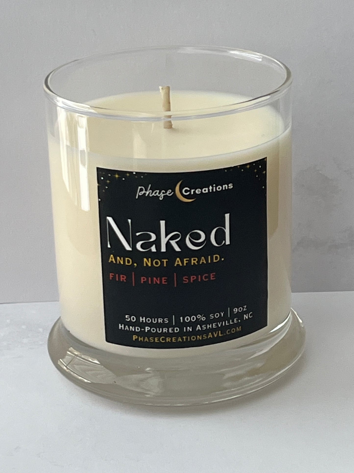 NAKED, AND NOT AFRAID. ~ Fir, Pine + Spice | Hand-poured Premium Soy Candle