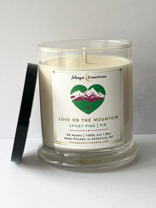 LOVE ON THE MOUNTAINS ~ Spicy Pine + Fir | Hand-poured Premium Soy Candle