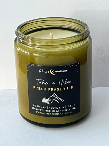 TAKE A HIKE ~ Fresh Fraser Fir | Hand-poured Premium Soy Candle