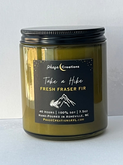 TAKE A HIKE ~ Fresh Fraser Fir | Hand-poured Premium Soy Candle