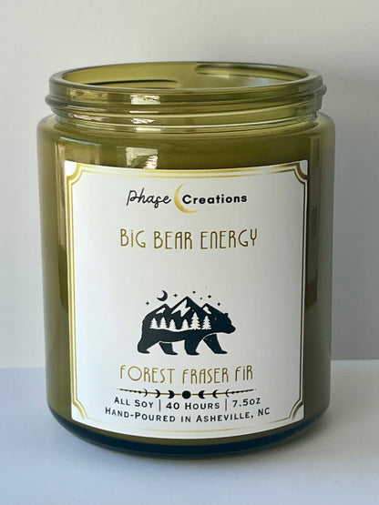 BIG BEAR ENERGY ~ Forest Fraser Fir | 40 Hour ~ Hand-poured premium Soy Candle
